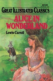Alice in Wonderland (Great Illustrated Classics)