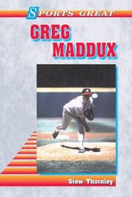 Sports Great Greg Maddux (Sports Great Books)