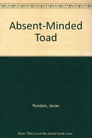 Absent-Minded Toad