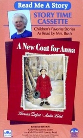 A New Coat For Anna-B. Bush St (Read Me a Story-Story Time Cassette)