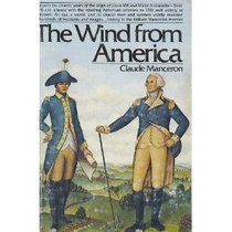 The Wind from America, 1778-1781 (Age of the French Revolution, Vol 2)