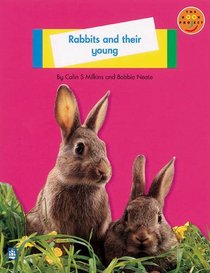 Longman Book Project: Non-Fiction: Level A: Animals Topic: Rabbits and Their Young