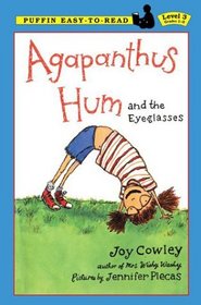 Agapanthus Hum and the Eyeglasses (Puffin Easy-to-Read. Level 3)