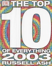 The Top 10 of Everything 2003