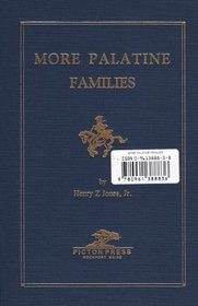 More Palatine Families: some Immigrants to the Middle Colonies 1717 to 1776