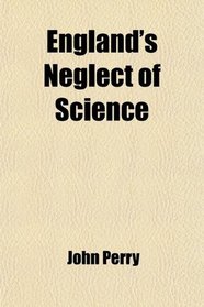 England's Neglect of Science