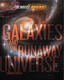 Galaxies and the Runaway Universe (Universe Rocks)
