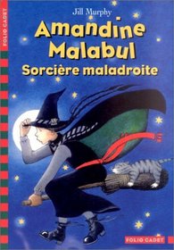 Amandine Malabul, sorciere maladroite (The Worst Witch) (French Edition)
