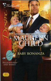 Baby Bonanza (Billionaires and Babies, Bk 2) (Silhouette Desire, No 1893)