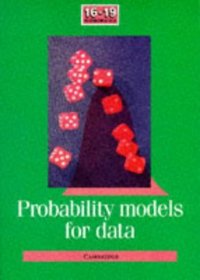 Probability Models for Data (School Mathematics Project 16-19)