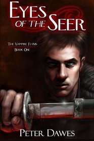Eyes of the Seer: Book One of The Vampire Flynn Trilogy