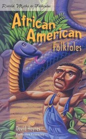 Retold African American Folktales (Retold Myths & Folktales)