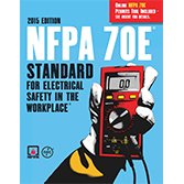 2015 NFPA 70E: Standard for Electrical Safety in the Workplace