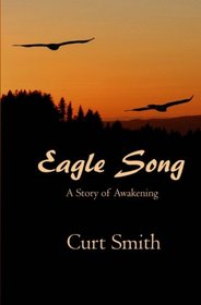 Eagle Song: A Story of Awakening