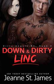Down & Dirty: Linc (Dirty Angels MC)