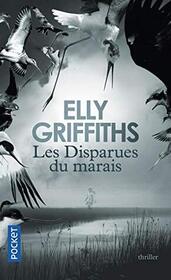Les disparues du marais (The Crossing Places) (Ruth Galloway, Bk 1) (French Edition)