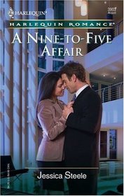A Nine-to-Five Affair (Harlequin Romance, No 3903)