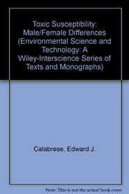 Toxic Susceptibility: Male/Female Differences (Environmental Science and Technology)