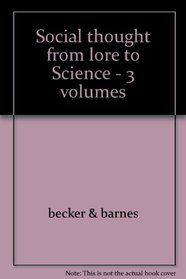 Social Thought from Lore to Science: v. 3