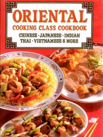 Oriental Cooking Class Cookbook