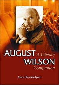 August Wilson: A Literary Companion (Mcfarland Literary Companions)