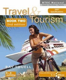Travel and Tourism for BTEC National Award, Certificate and Diploma: Bk. 2
