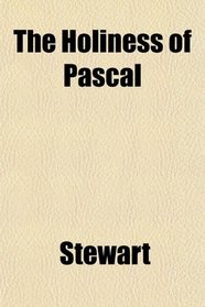 The Holiness of Pascal