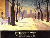 Terence Coyle a Retrospective, at 80