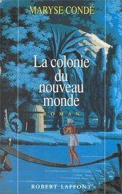 La colonie du nouveau monde: Roman (French Edition)