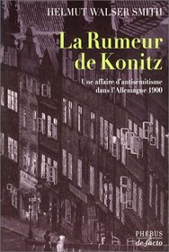 La Rumeur de Konitz : Une affaire d'antismitisme dans l'Allemagne 1900