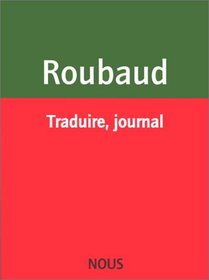 Traduire, journal (French Edition)