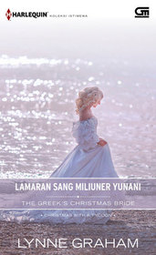 HKI: Lamaran Sang Miliuner Yunani (The Greek's Christmas Bride) (Indonesian Edition)