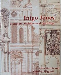 Inigo Jones: Complete Architectural Drawings