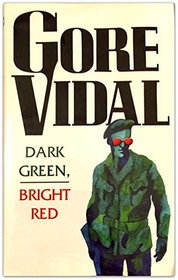 Dark Green, Bright Red