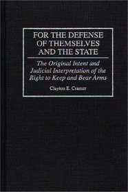 For the Defense of Themselves and the State