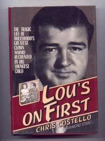 Lou's on First: A Biography