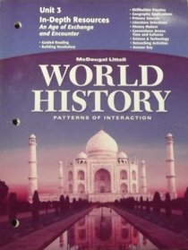 Unit 3 In-depth Resources an Age of Exchange and Encounter World History Patterns of Interaction