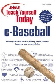 Sams Teach Yourself e-Baseball Today (Teach Yourself -- Today)