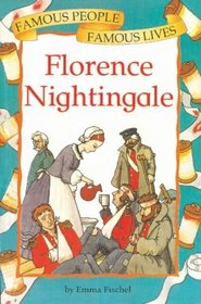 Florence Nightingale (Famous People, Famous Lives S.)