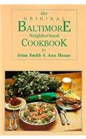 The Original Baltimore Neighborhood Cookbook