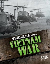 Vehicles of the Vietnam War (War Vehicles)
