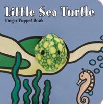 Little Sea Turtle (Finger Puppet Book)