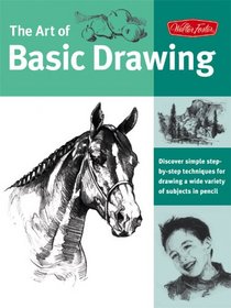 Art of Basic Drawing (Collector's Series)