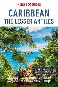 Insight Guides: Caribbean: The Lesser Antilles
