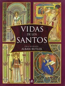 Vidas de los santos/ Lives of the Saints (Spanish Edition)