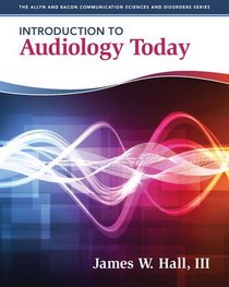 Audiology: A Primer