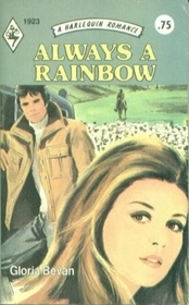 Always a Rainbow (Harlequin Romance, No 1923)
