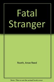 Fatal Stranger