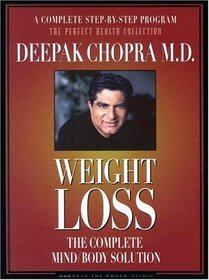 Weight Loss: The Complete Mind/Body Solution (The Complete Mind/Body Solution)