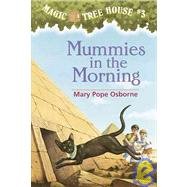 Mummies in the Morning (Magic Tree House)